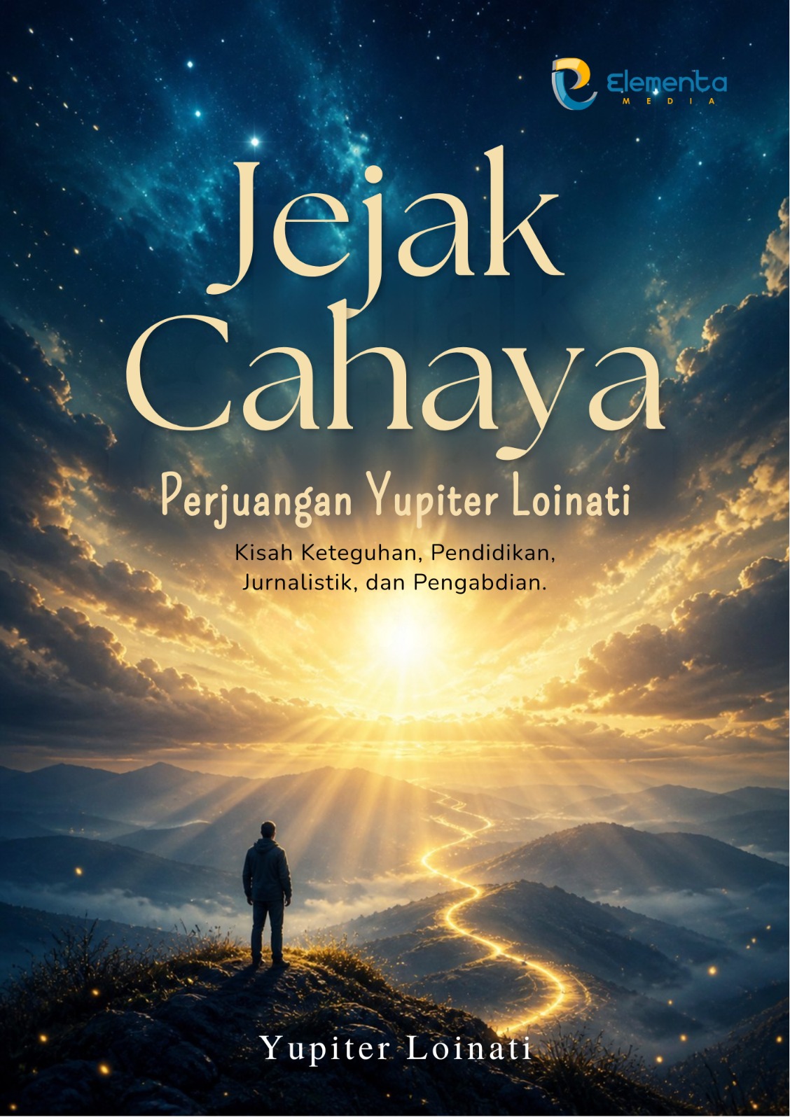 Jejak Cahaya Perjuangan Yupiter Loinati: Kisah Keteguhan, Pendidikan, Jurnalistik, dan Pengabdian
